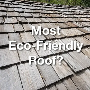 The Most Eco-Friendly Roof